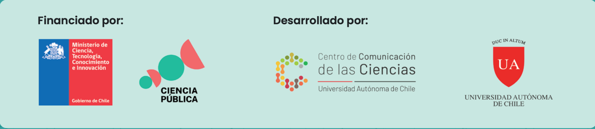 Financiado por Ministerio de Ciencia y Ciencia Pública. Desarrollado por Centro de Comunicación de las Ciencias y Universidad Autónoma de Chile.